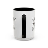 Workin’ for a Birkin Coffee Mug (15oz)